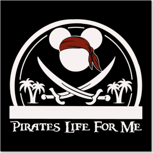 Pirate life Posters and Art